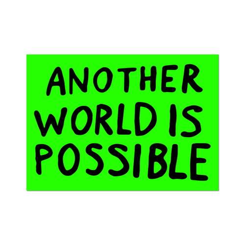 Another World is Possible by Sam Durant - Die-Cut Sticker