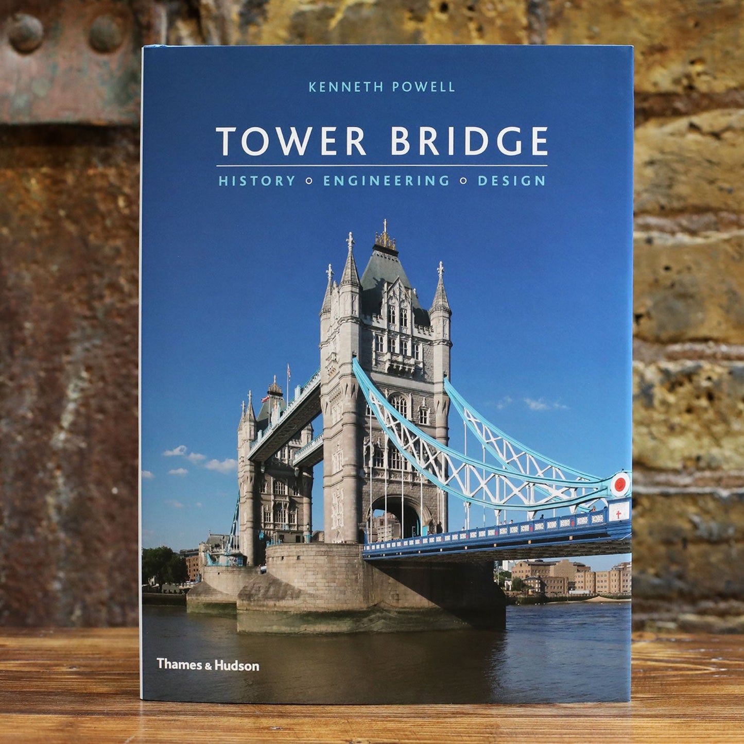 Tower Bridge: History • Engineering • Design Hardcover Book
