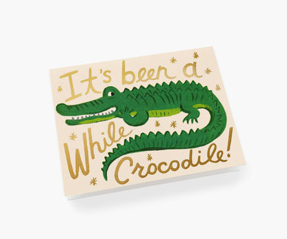 Been a While Crocodile Everyday Card - Single Card